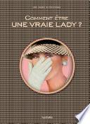 Comment être une vraie lady