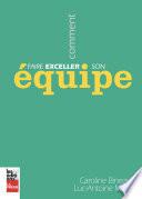 Comment faire exceller son équipe