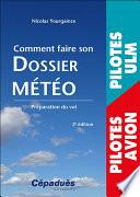 Comment faire son dossier Météo 2e édition
