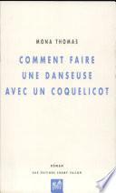 Comment faire une danseuse avec un coquelicot