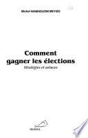Comment gagner les élections