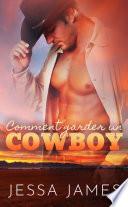 Comment garder un cowboy