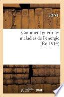 Comment Guerir Les Maladies de L'Energie