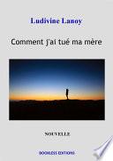Comment j'ai tué ma mère
