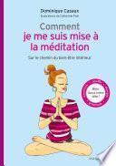 Comment je me suis mise à la méditation