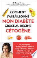 Comment j’ai bâillonné mon diabète grâce au régime cétogène