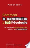 Comment la mondialisation a tué l'écologie