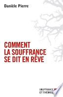 Comment la souffrance se dit en rêves