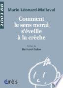 Comment le sens moral s'éveille à la crèche - 1001 bb n°131