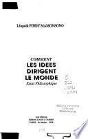 Comment les idées dirigent le monde