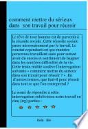 Comment mettre du sérieux dans son travail pour réussir