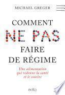 Comment ne pas faire de régime