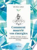 Comment nourrir vos energies