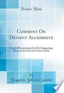 Comment On Devient Alchimiste
