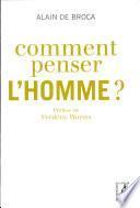 Comment penser l'homme?