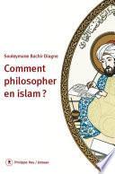 Comment philosopher en Islam ?