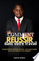 Comment réussir dans votre travail