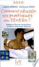 Comment réussir ses pratiques au DEMERM ?