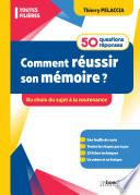 Comment réussir son mémoire ? 50 questions/réponses