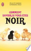 Comment savoir si vous êtes noir ?