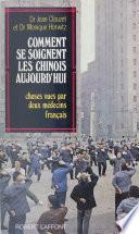 Comment se soignent les Chinois aujourd'hui