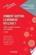 Comment soutenir la démarche réflexive ?