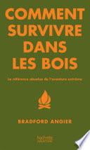 Comment survivre dans les bois