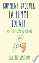 Comment trouver la femme idéale