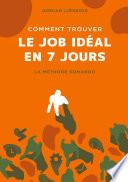 Comment trouver le job idéal en 7 jours