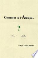 Comment va l'Afrique ? Tristes sketches