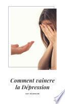 Comment vaincre la dépression