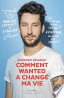 Comment Wanted a changé ma vie