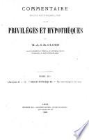 Commentaire de la loi du 16 décembre 1851 sur les privilèges et hypothèques