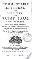 Commentaire littéral sur le Nouveau Testament, inseré dans la tr. fr. avec le texte lat. à la marge