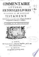 Commentaire litteral sur tous les livres de l'ancien et du nouveau testament