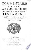 Commentaire littéral sur tous les livres de l'Ancien et du Nouveau Testament