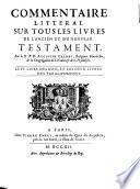 Commentaire Litteral Sur Tous Les Livres De L'Ancien Et Du Nouveau Testament