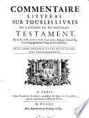 Commentaire litteral sur tous les livres de l'ancien et du nouveau testament