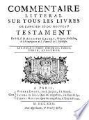 Commentaire littéral sur tous les livres de l'ancien et du nouveau testament: Les deux livres d'Esdras, Tobie, Judith, et Ester (1722)