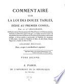 Commentaire sur la loi des douze tables. 2. ed. rev., corr. et augm