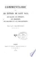 Commentaire sur les Épîtres de Saint Paul aux Galates, aux Éphśiens, aux Philippiens, aux Colossiens, et aux Thessaloniciens