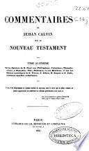Commentaires de Jehan Calvin sur le Nouveau Testament