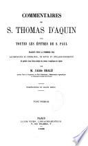 Commentaires de S. Thomas d'Aquin sur toutes les Épîtres de S. Paul