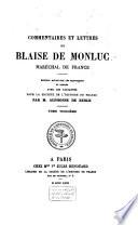 Commentaires et lettres de Blaise de Monluc