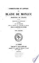 Commentaires et lettres de Blaise de Monluc, maréchal de France