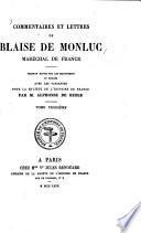 Commentaires et lettres de Blaise de Monluc, maréchal de France