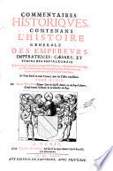 Commentaires historiques, contenans l'histoire générale des empereurs, impératrices, caesars et tyrans de l'empire romain