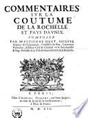 Commentaires sur la Coutume de La Rochelle et Pays d'Aunix