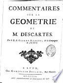 Commentaires sur la géométrie de Descartes