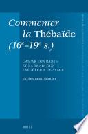 Commenter la Thébaïde (16e-19e s.)